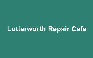 Lutterworth Repair Cafe